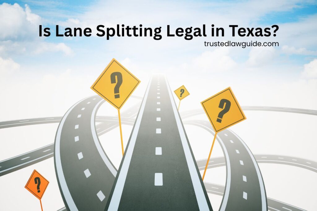 Is Lane Splitting Legal in Texas? Everything Riders Need to Know