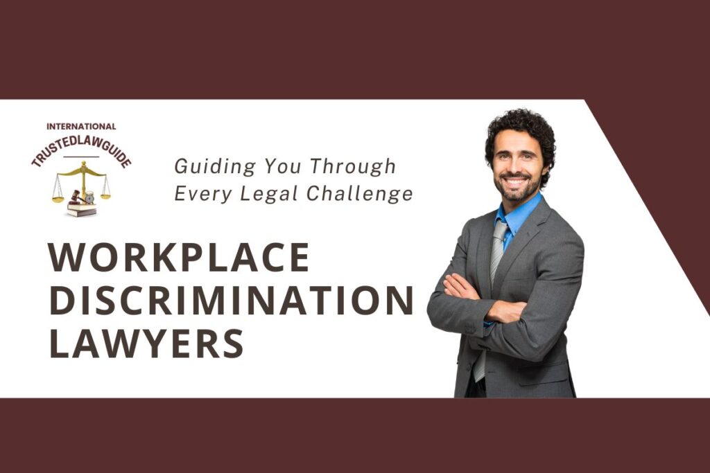 Workplace Discrimination Lawyers: How They Can Help You